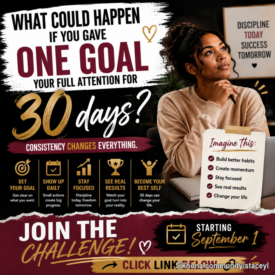 🔥 WHAT COULD 30 DAYS REALLY DO FOR YOU?

Listen… I’m not asking you to change your whole life overnight.

I’m asking you to choose ONE GOAL and give it your attention for the next 30 days.

Because sometimes it’s not that the goal isn’t working.
haven’t stayed consistent long enough to see what could happen. 👀

When I stayed consistent for just 7 days, I gained 2
We just  clients. That made me think…

🔥 What could happen in 30 days?

Could you finally launch that business?
Grow your audience?
Get your first customer?
Finish that project?
Build a new habit?
Start seeing REAL progress?

That’s what we’re about to find out together.

🚨 30-DAY CONSISTENCY ACCOUNTABILITY CHALLENGE*
📅 Starts September 1

Choose your goal.
Show up daily.
Track your progress.
Celebrate your wins.
And most importantly… DON’T QUIT ON YOURSELF.

I’m doing the challenge right along with you, so let’s see what 30 days of CONSISTENCY can really do! 💪🏽🔥

CLICK THE LINK BELOW TO JOIN THE CHALLENGE!!
https://thekreativecorner.com/30-day-consistency-challenge/

Tag somebody who needs to do these next 30 days with you. 👀

#ConsistencyChallenge #30DayChallenge #AccountabilityChallenge #BusinessGoals #PersonalGrowth